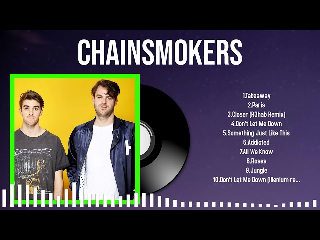 All the Hits of Chainsmokers 2024 A Playlist of Non-Stop Favorites