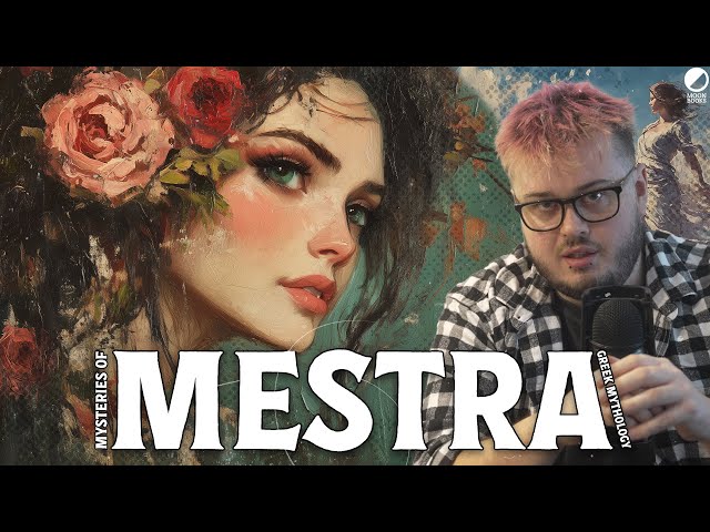 The Mysteries of Mestra, the Shapeshifter from Greek Mythology