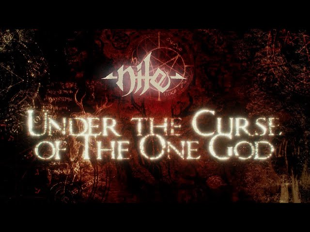 NILE - Under the Curse of the One God (Lyric Video) | Napalm Records