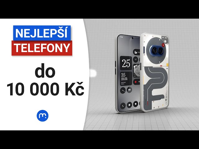 Vybíráme nejlepší telefon do 10 000 Kč!