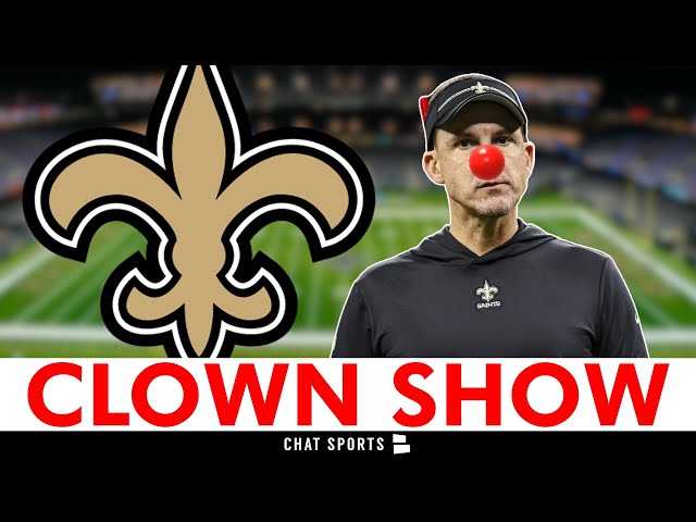 New Orleans Saints Are A CLOWN SHOW!