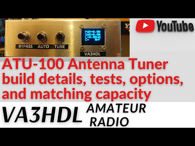 ATU 100 Antenna Tuner build details, tests, options, and matching capacity