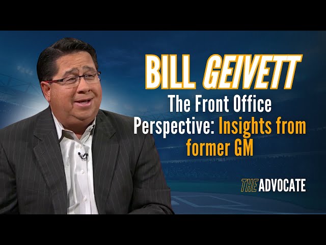 The Front Office Perspective: Insights from Former GM, Bill Geivett