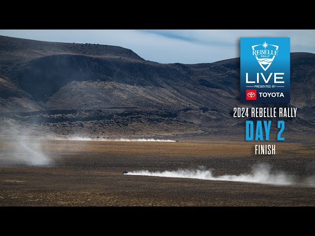 2024 Rebelle Rally LIVE Presented by Toyota | DAY 2 FINISH