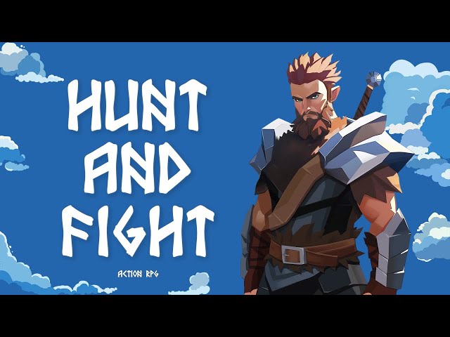 Hunt and Fight: Action RPG | Pre-recorded | Two Cakes Studio