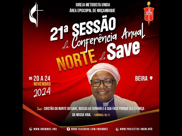 Culto de Saudações da XXIª Sessão da Conferência Anual Norte do Save