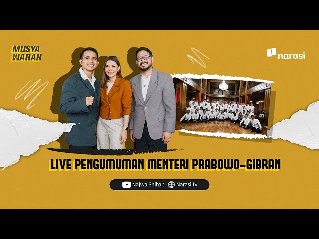 [LIVE] Pengumuman Menteri Prabowo-Gibran | Musyawarah