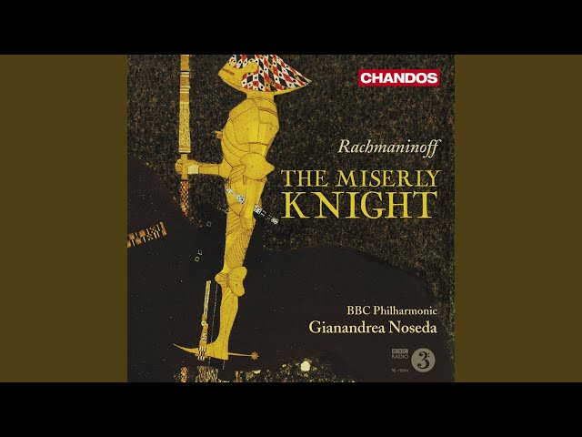 The Miserly Knight, Op. 24, Scene 2: Like the Young Libertine Awaiting a Meeting With Some Wily...