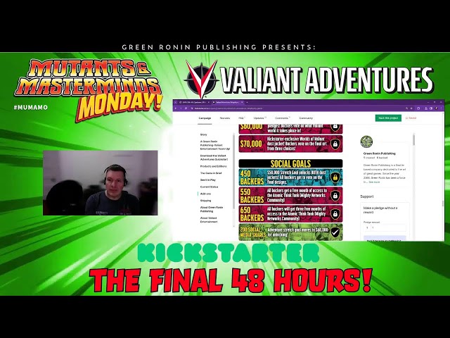 #MuMaMo: The Valiant Adventures Kickstarter, Final 48!