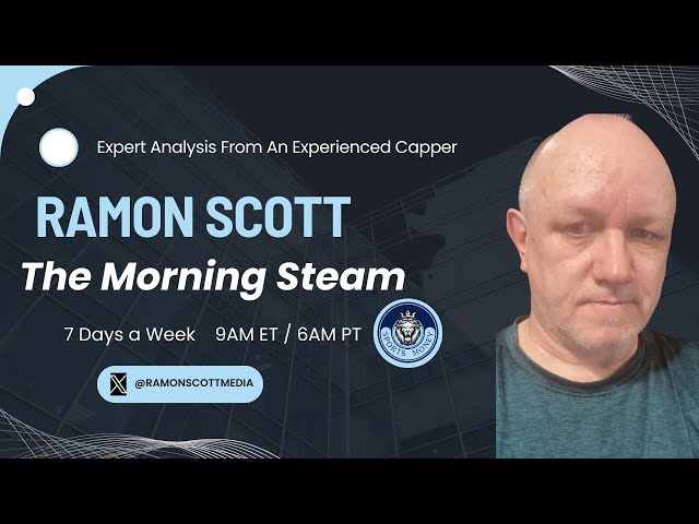 The Morning Steam - LIVE Daily Sports Betting Analysis with Ramon Scott - Monday, Nov. 18, 2024