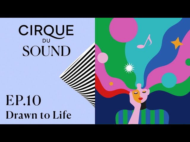 Drawn to Life with Disney Animator Roger Gould | Cirque du Sound Podcast Ep.10 | Cirque du Soleil