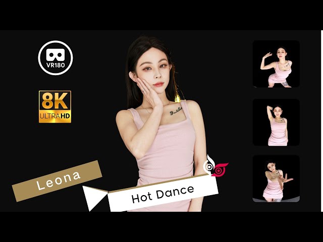 【Preview】Model - Leona Part 1 Hot Dance 8K 3D VR180 ASMR