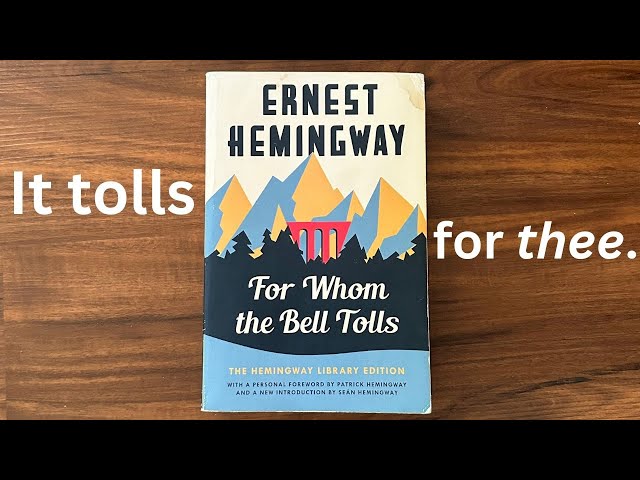 For Whom the Bell Tolls by Ernest Hemingway | Summary and Analysis of the Novel