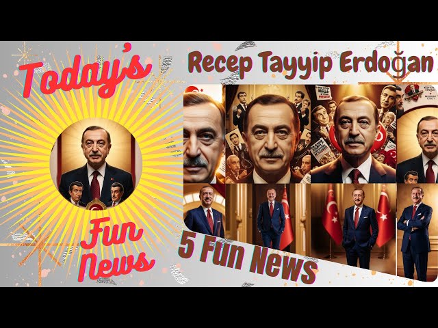 Today's Fun News 13 | Where's the fun in that | Recep Tayyip Erdogan