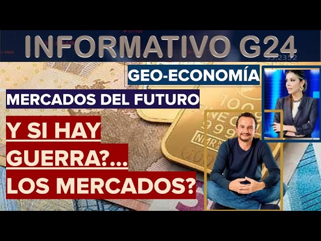 GEOECONOMÍA- QUE PASA EN LOS MERCADOS CUANDO HAY VIENTOS DE GUERRA? - MERCADOS DEL FUTURO