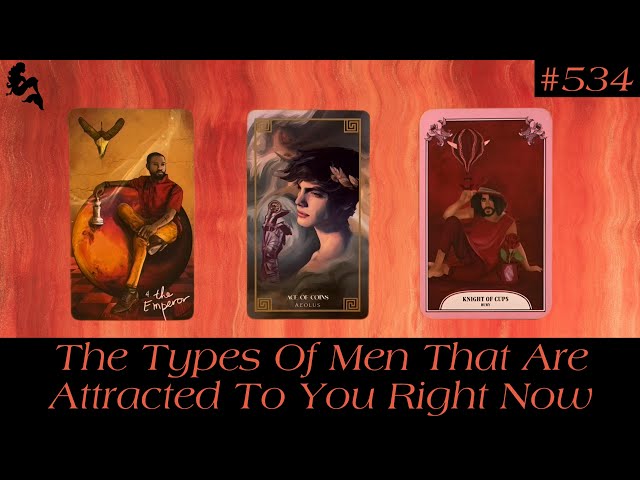 The Types Of Men That Are Attracted To You Right Now🫠😍🥹~ Pick A Card Tarot Reading