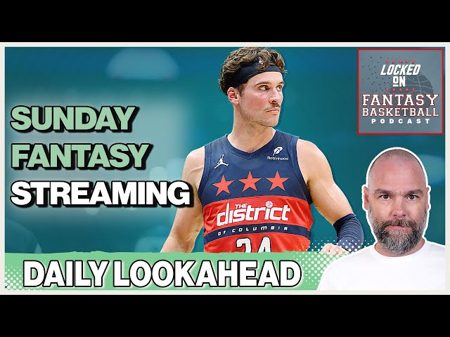 Sunday's WINNING Fantasy Basketball Streaming Moves