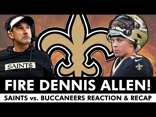 FIRE DENNIS ALLEN! Saints Injury News + NFL Week 6 Recap After Blowout Loss To Tampa Bay Buccaneers