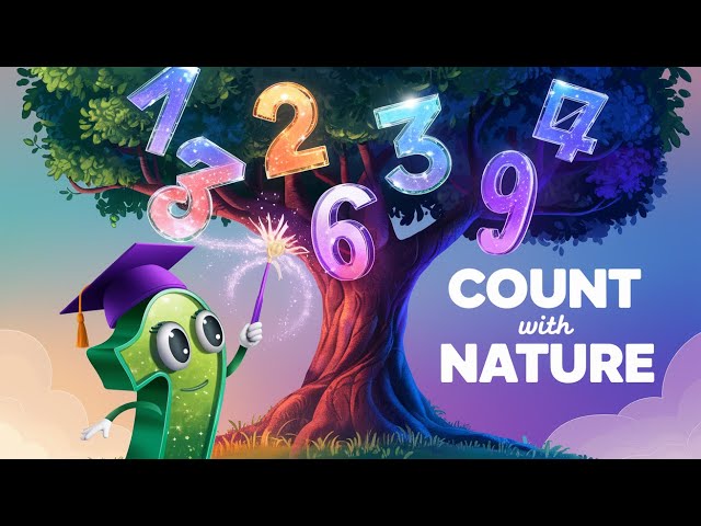 Count with Nature 🌟 Fun Numbers Song for Kids | Educational Music Video (Ages 3-6)