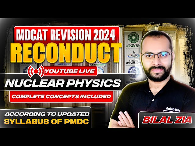 MDCAT Reconduct 2024 | Nuclear Physics | Revision Classes | Sindh | SZABMU | Physics