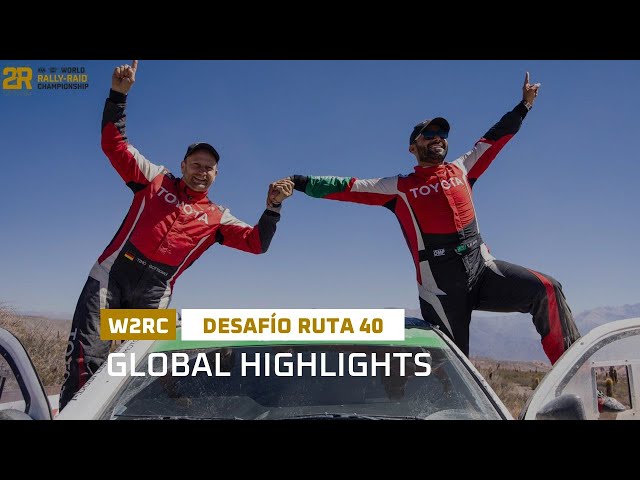 Global Highlights - Desafío Ruta 40 2023 - #W2RC