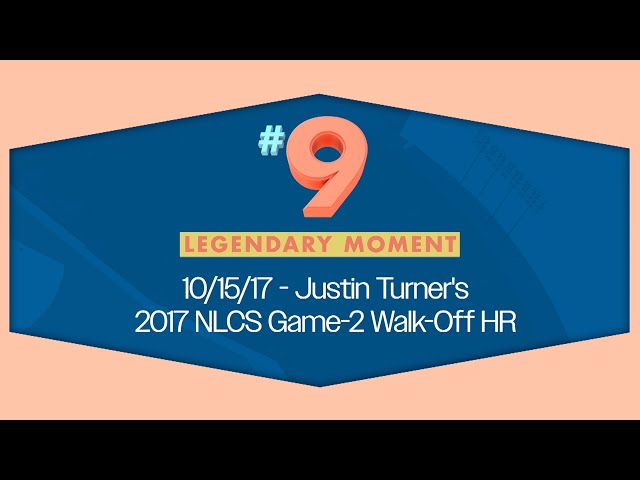 Legendary Moment #9 - Justin Turner's 2017 NLCS Walk-Off Home Run