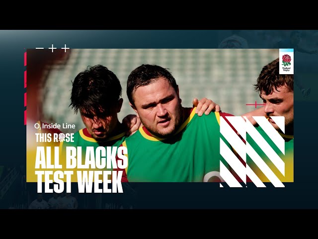 All Blacks Test week | O2 Inside Line | This Rose