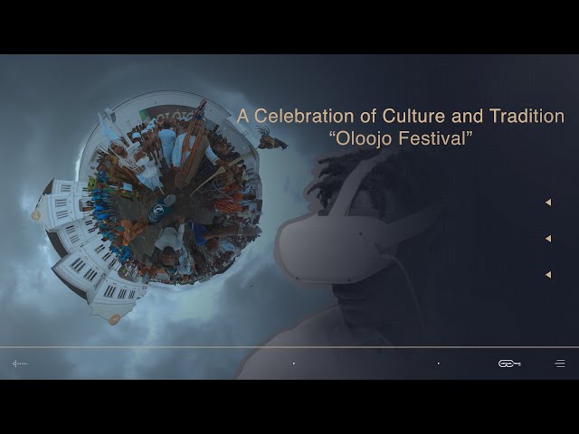 VR | Oloojo Festival | Celebrating Culture and Tradition | Virtual Tour NG 👑 🎭 🌍