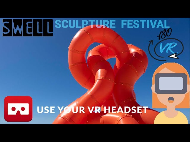 180 VR Life Footage Swell Sculptures 2020 Clayton Bake - Contortion