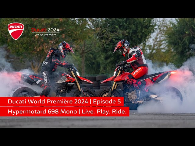 Ducati World Première 2024 | Hypermotard 698 Mono | Live. Play. Ride.