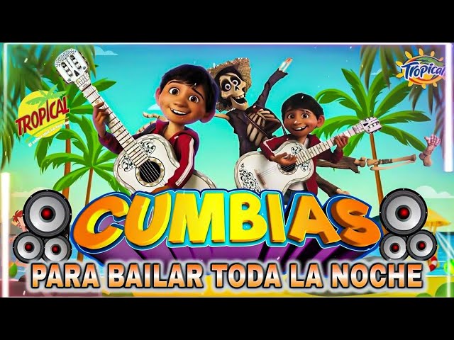 🌈Descubre la mejor Música Cumbias Tropicales💃LO MAS NUEVO CUMBIAS TROPICALES🌊Cumbias para bailar