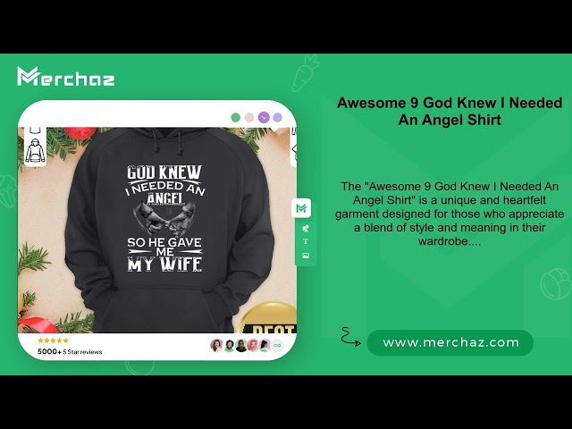 Awesome 9 God Knew I Needed An Angel Shirt