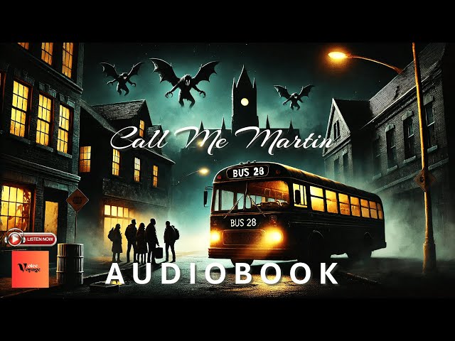 Call Me Martin | Audiobook| #audiobook #horroraudiostory #horrorauthor