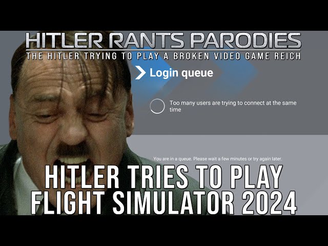 Hitler tries to play Flight Simulator 2024