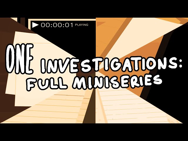 ONE Investigations: Full Miniseries