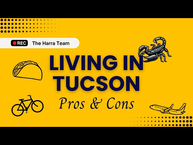 Pros and Cons of Living in Tucson: What to Know Before Moving to Tucson