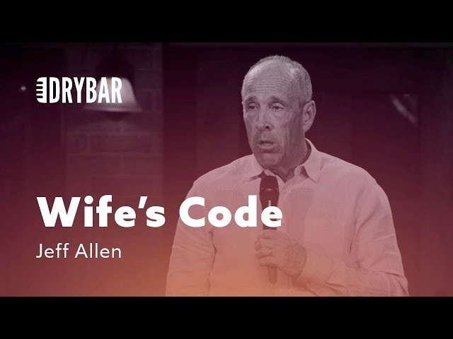 Understanding The Wife's Code. Jeff Allen