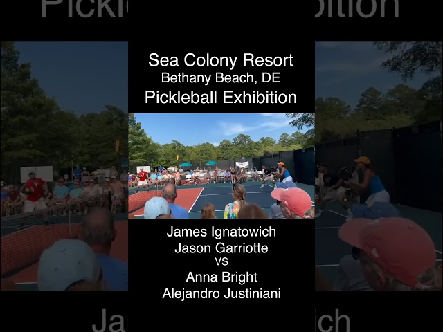 Pickleball Pro Exhibition Points - Sea Colony Resort - Ignatowich / Garriotte vs Bright / Justiniani