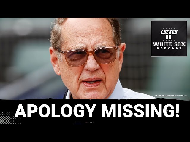 Jerry Reinsdorf's statement: Chicago White Sox are behind the times, plus a missing apology