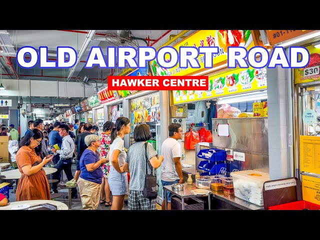 Newly Renovated Old Airport Road Hawker Center | Most Popular Hawker Centre In Singapore 🇸🇬🍚🍜