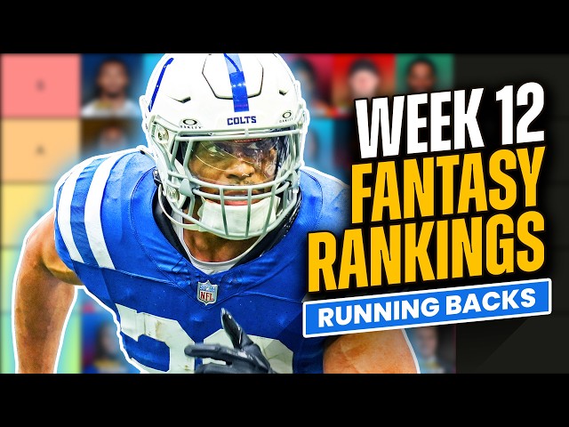 Week 12 Fantasy Football Rankings & Tiers | Running Backs Start/Sit Lineup Advice (2024)