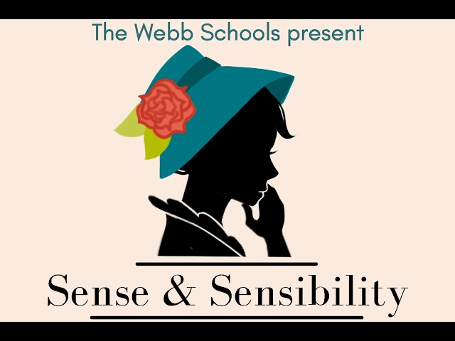 The Webb Schools Fall Play 2021 - Sense and Sensibility