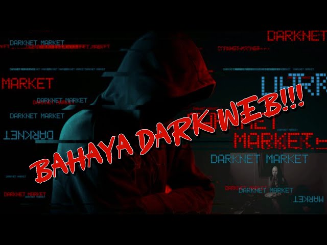 BAHAYA DARK WEB!!!