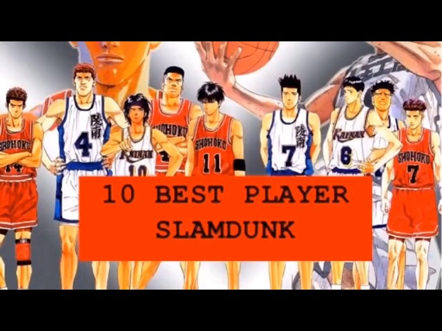 10 BEST PLAYER SLAMDUNK