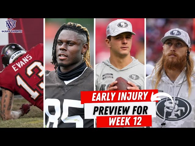 The Earliest Injury Preview You'll See | NFL Week 12