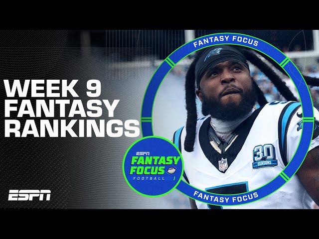 Week 9 Rankings + Trade & Injury Updates 🚨 | Fantasy Focus