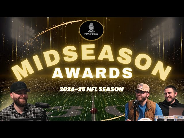 Tank Talk Podcast 2024-25 NFL Midseason Awards