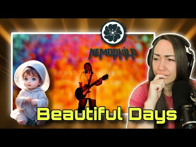 This WAS Beautiful! | NEMOPHILA / Beautiful Days [Official Music Video] Reaction