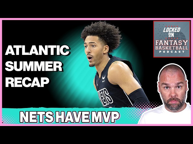 NBA Atlantic Division Summer League Recap