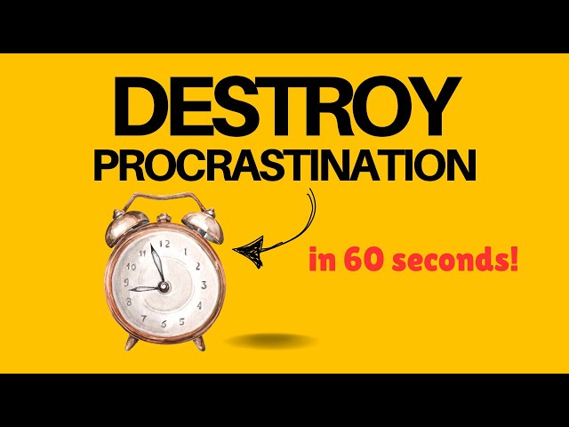 60 Second Hack to Crush Procrastination Every Time